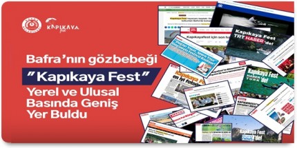 Bu Sezonun Gözdesi “Kapıkayafest” 